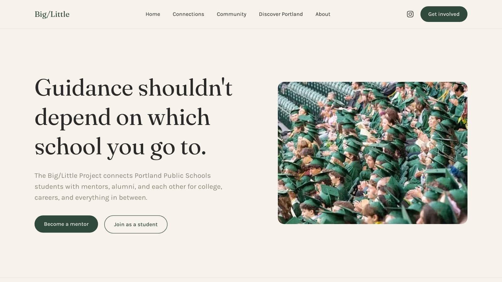 The Big/Little Project home page, headlined “Guidance shouldn’t depend on which school you go to”, with buttons to become a mentor or join as a student and a photograph of a graduating class